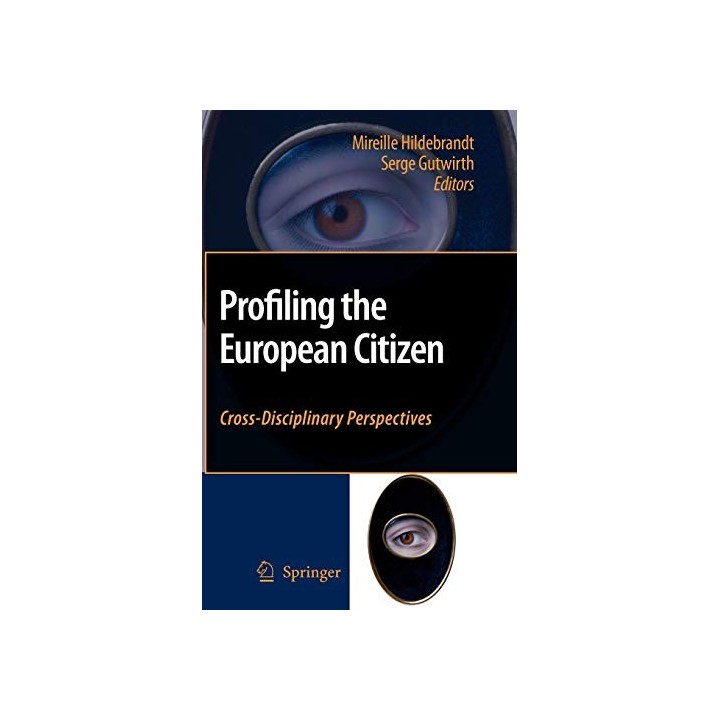 Profiling the European Citizen. Cross-Disciplinary Perspectives